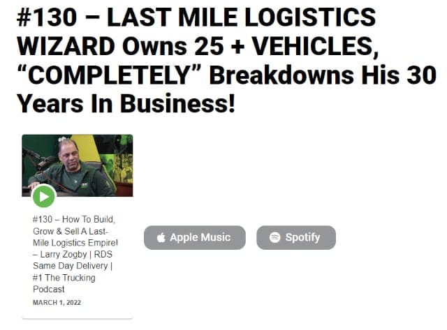 How To Build, Grow & Sell A Last-Mile Logistics Empire! - Larry Zogby | RDS Same Day Delivery (Truck N’ Hustle)
