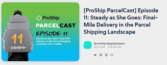 Steady as She Goes: Final-Mile Delivery in the Parcel Shipping Landscape (ProShip ParcelCast)